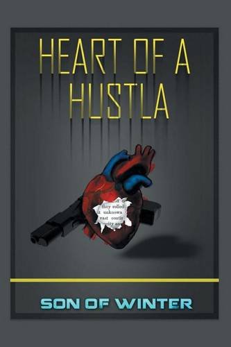 Heart of a Hustla   2015 9781503573390 Front Cover