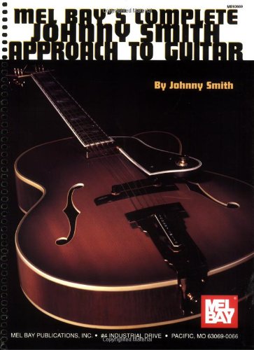Mel Bay's Complete Johnny Smith Approach to Guitar   1980 9781562222390 Front Cover