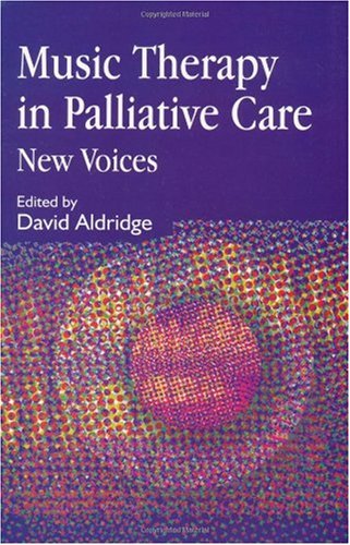 Music Therapy in Palliative Care New Voices  1998 9781853027390 Front Cover
