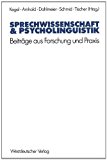 Sprechwissenschaft & psycholinguistik: Beiträge aus forschung und praxis  1986 9783531118390 Front Cover