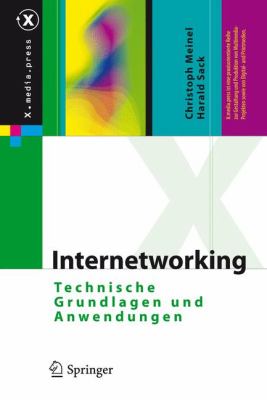 Internetworking Technische Grundlagen und Anwendungen  2012 9783540929390 Front Cover