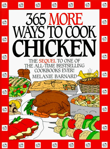 365 More Ways to Cook Chicken   1997 9780060171391 Front Cover