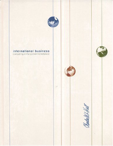 International Business Competing in the Global Marketplace with OLC/PW 5th 2005 9780072949391 Front Cover