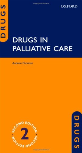 Drugs in Palliative Care  2nd 2012 9780199660391 Front Cover