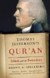 Thomas Jefferson's Qur'an Islam and the Founders  2013 9780307388391 Front Cover