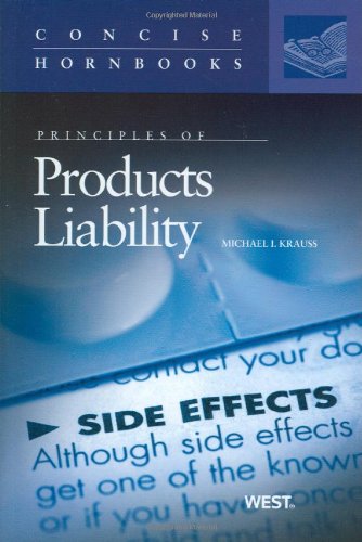 Principles of Products Liability  N/A 9780314180391 Front Cover