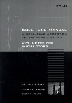 Real-Time Approach to Process Control, Solutions Manual   2000 9780471498391 Front Cover
