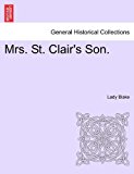 Mrs St Clair's Son  N/A 9781241580391 Front Cover