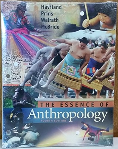 Essence of Anthropology  4th 2016 9781305576391 Front Cover
