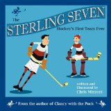 Sterling Seven, Hockey's First Team Ever  N/A 9781449027391 Front Cover