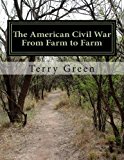 American Civil War from Farm to Farm (Color Edition) N/A 9781484862391 Front Cover