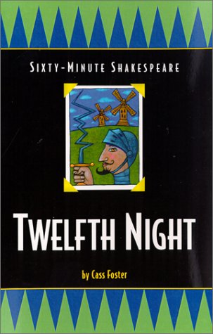 Sixty-Minute Shakespeare Twelfth Night 6th 2003 9781877749391 Front Cover