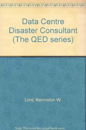 Data Center Disaster Consultant 2nd 1983 9780131962392 Front Cover