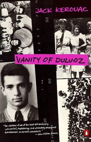 Vanity of Duluoz An Adventurous Education, 1935-46  1994 9780140236392 Front Cover