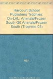 Animals of the Frozen South On Level 3rd 9780153234392 Front Cover