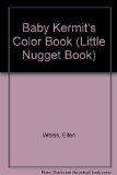 Baby Kermit's Color Book  N/A 9780307125392 Front Cover