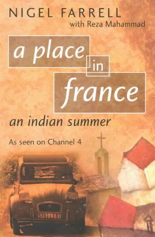 A Place in France: an Indian Summer N/A 9780330431392 Front Cover