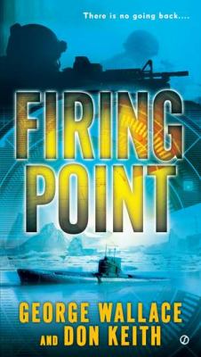 Firing Point   2012 9780451237392 Front Cover