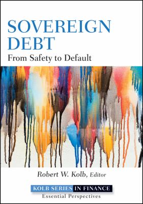 Sovereign Debt From Safety to Default  2011 9780470922392 Front Cover