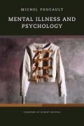 Mental Illness and Psychology  2nd 2008 9780520256392 Front Cover