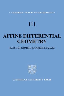 Affine Differential Geometry Geometry of Affine Immersions  2008 9780521064392 Front Cover