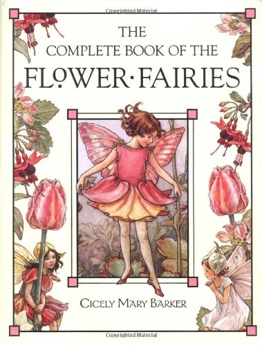 Complete Book of the Flower Fairies   2002 9780723248392 Front Cover
