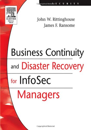 Business Continuity and Disaster Recovery for InfoSec Managers   2006 9781555583392 Front Cover