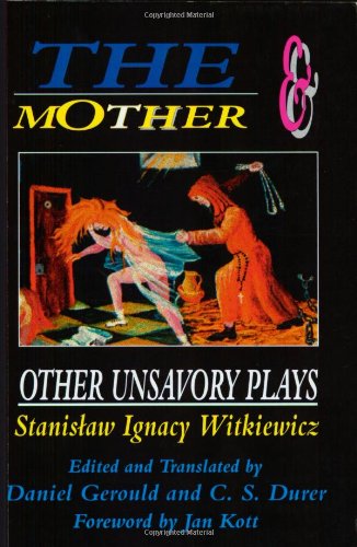 The Mother And Other Unsavory Plays  1993 9781557831392 Front Cover