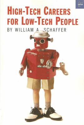 High Tech Careers for Low Tech People  2nd 1999 (Revised) 9781580080392 Front Cover