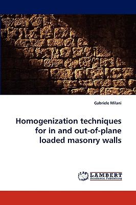 Homogenization Techniques for in and Out-of-Plane Loaded Masonry Walls N/A 9783838367392 Front Cover