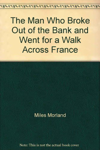 Man Who Broke Out/Bank   1993 9780006379393 Front Cover