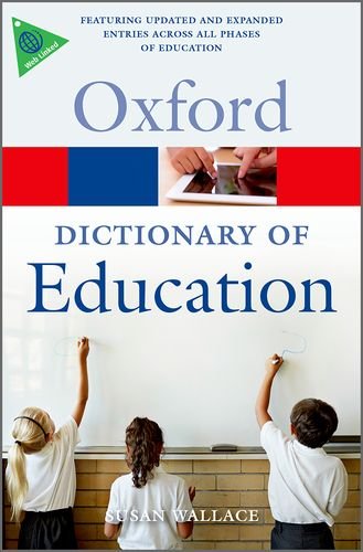 Dictionary of Education  2nd 2015 9780199679393 Front Cover