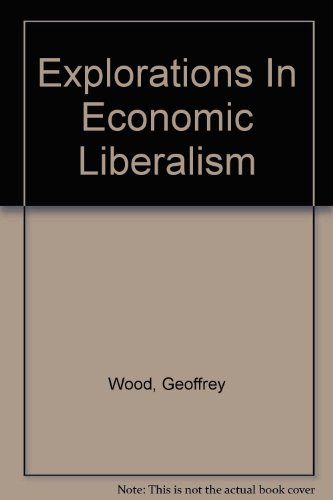 Explorations in Economic Liberalism Wincott Lectures  1996 9780333657393 Front Cover