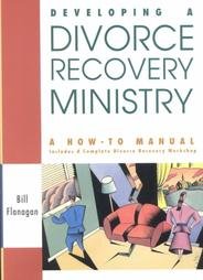 Developing a Divorce Recovery Ministry  N/A 9780781450393 Front Cover