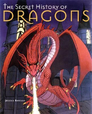 Secret History of Dragons  N/A 9781569756393 Front Cover