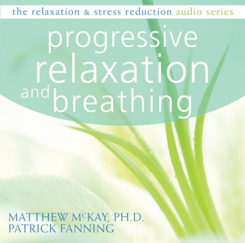 Progressive Relaxation:  2008 9781572246393 Front Cover