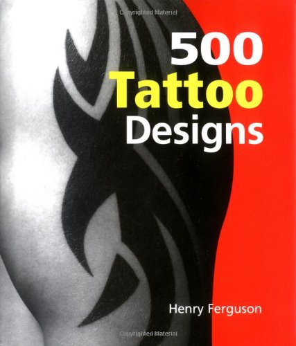 500 Tattoo Designs   2004 9781592231393 Front Cover