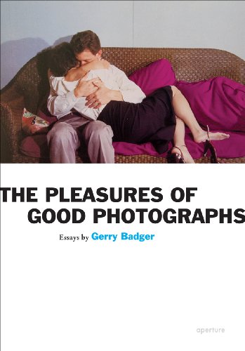 Pleasures of Good Photographs   2010 9781597111393 Front Cover