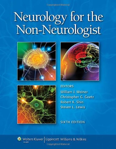 Neurology for the Non-Neurologist  6th 2010 (Revised) 9781605472393 Front Cover