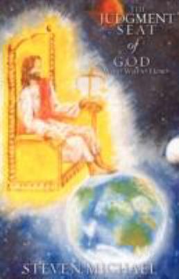 The Judgment Seat of God:   2008 9781606475393 Front Cover