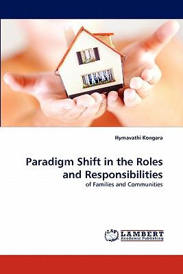 Paradigm Shift in the Roles and Responsibilities N/A 9783844383393 Front Cover