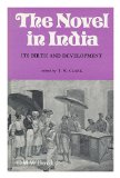 Novel in India Its Birth and Development  1970 9780048910394 Front Cover