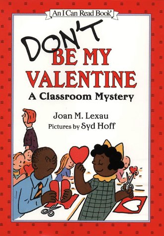 Don't Be My Valentine  Revised  9780060282394 Front Cover