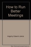 How to Run Better Meetings N/A 9780070278394 Front Cover