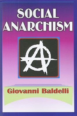 Social Anarchism   2009 9780202363394 Front Cover
