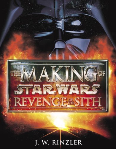 Making of Star Wars Revenge of the Sith  2005 9780345431394 Front Cover
