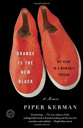 Orange Is the New Black My Year in a Women's Prison N/A 9780385523394 Front Cover