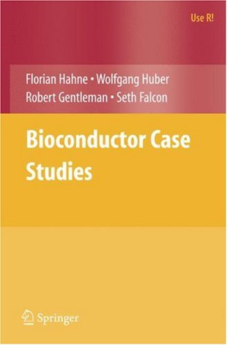 Bioconductor Case Studies   2008 9780387772394 Front Cover