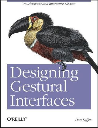 Designing Gestural Interfaces Touchscreens and Interactive Devices  2009 9780596518394 Front Cover