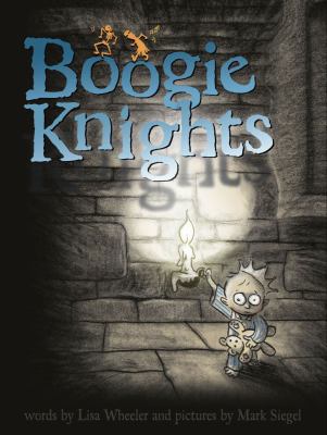 Boogie Knights   2008 9780689876394 Front Cover